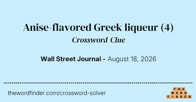 Anise-flavored Greek liqueur crossword clue image