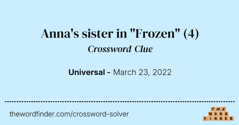 Anna's sister in "Frozen" crossword clue image