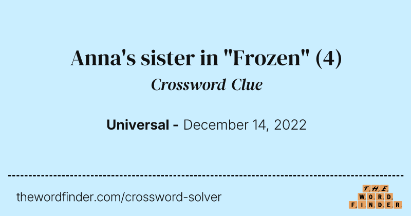 Anna's sister in "Frozen" crossword clue image