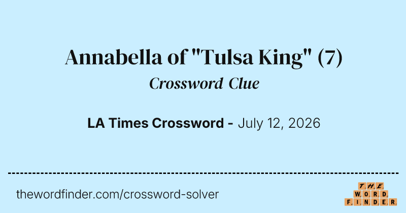 Annabella of "Tulsa King" crossword clue image