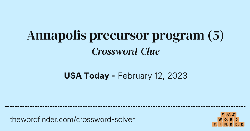 Annapolis precursor program crossword clue image
