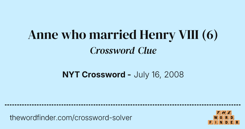 Anne who married Henry VIII crossword clue image