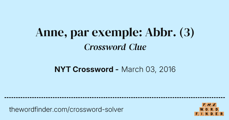 Anne, par exemple: Abbr. crossword clue image