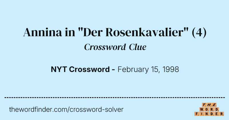 Annina in "Der Rosenkavalier" crossword clue image