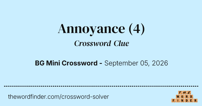 Annoyance crossword clue image
