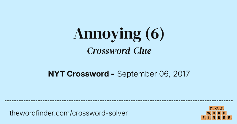 Annoying crossword clue image