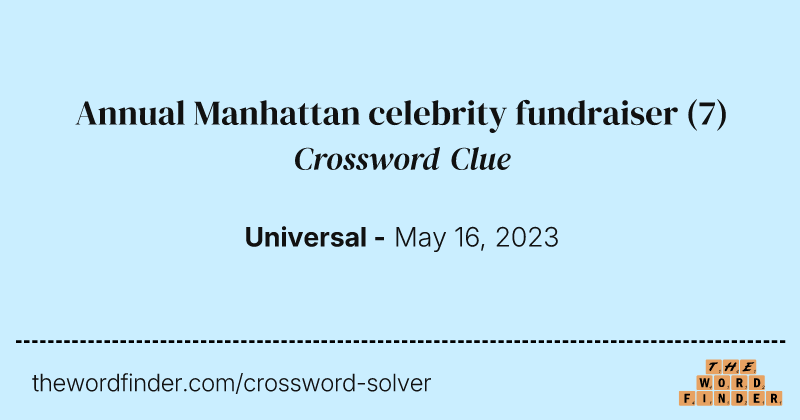 Annual Manhattan celebrity fundraiser crossword clue image