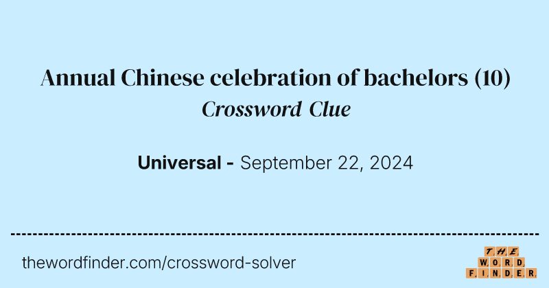 Annual Chinese celebration of bachelors crossword clue image