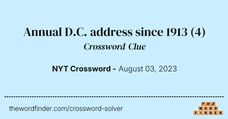 Annual D.C. address since 1913 crossword clue image