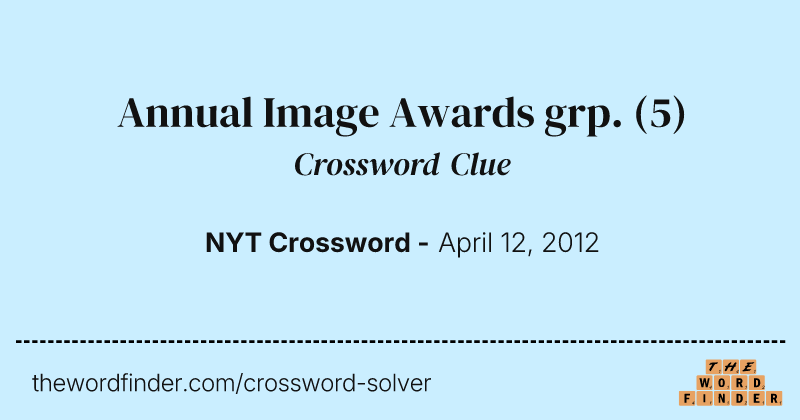 Annual Image Awards grp. crossword clue image