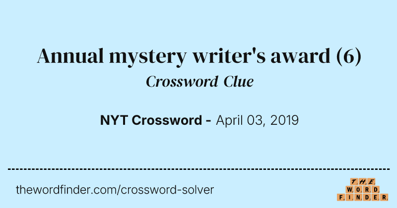 Annual mystery writer's award crossword clue image