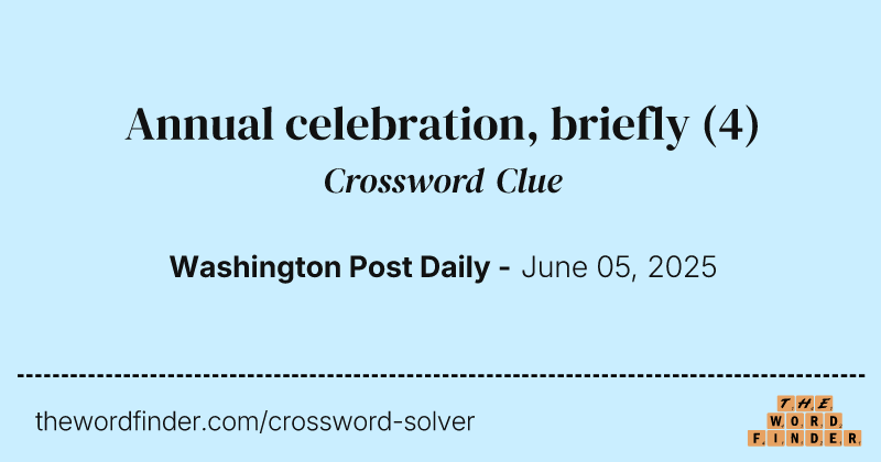 Annual celebration, briefly crossword clue image