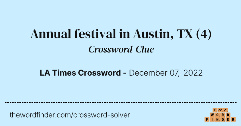 Annual festival in Austin, TX crossword clue image