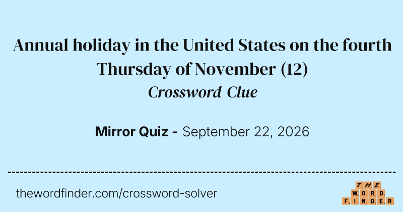 Annual holiday in the United States on the fourth Thursday of November crossword clue image