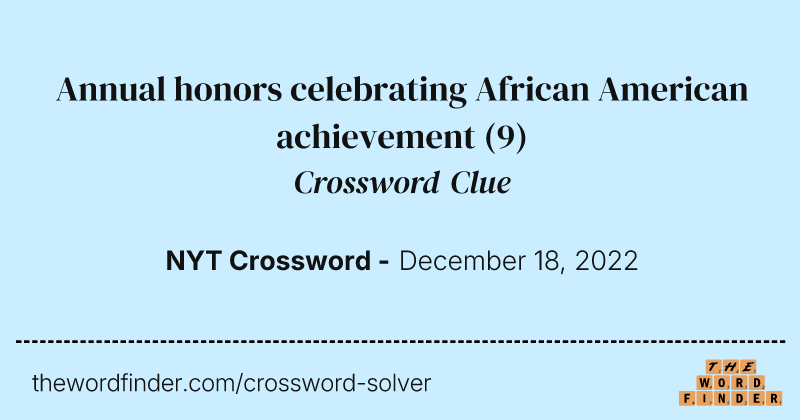 Annual honors celebrating African American achievement crossword clue image