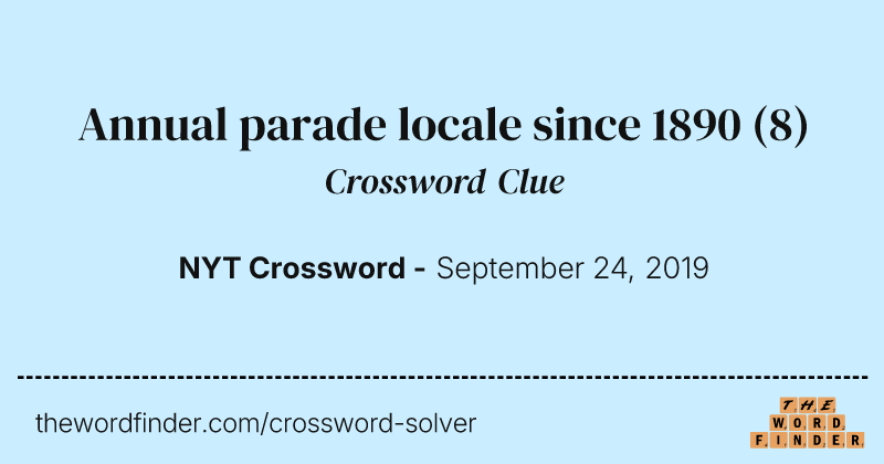 Annual parade locale since 1890 crossword clue image