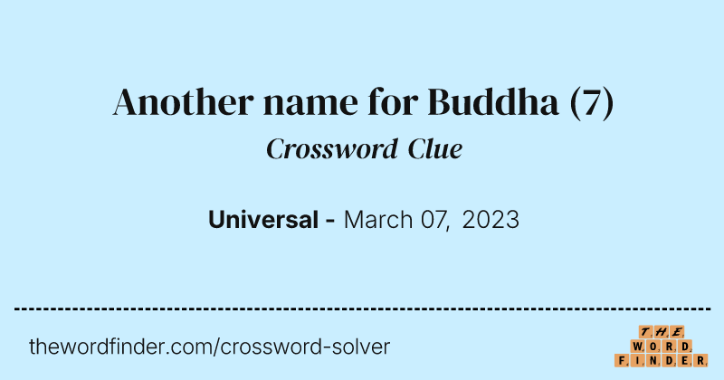 Another name for Buddha crossword clue image