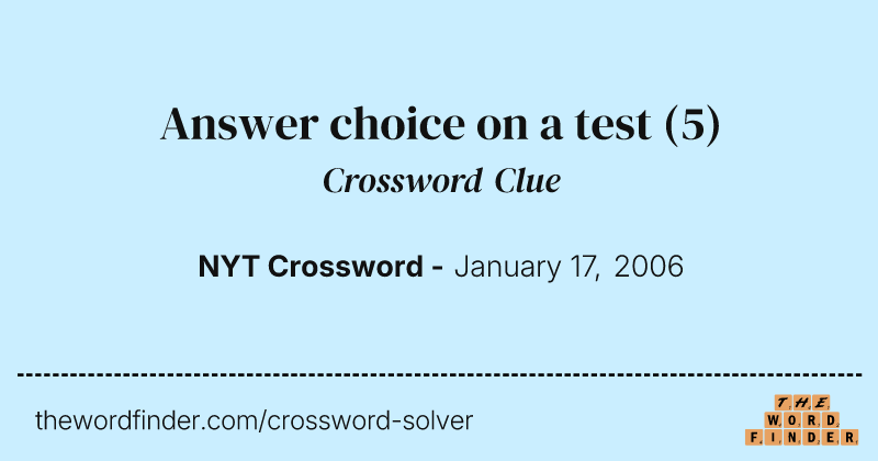 Answer choice on a test crossword clue image