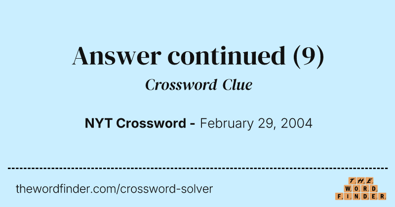 Answer continued crossword clue image