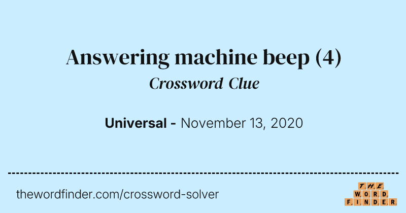 Answering machine beep crossword clue image