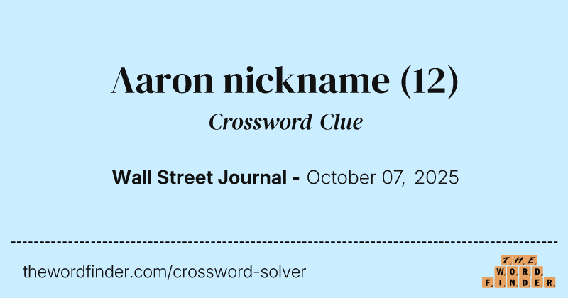 Aaron nickname crossword clue image