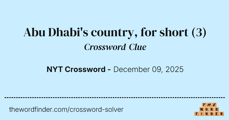 Abu Dhabi's country, for short crossword clue image