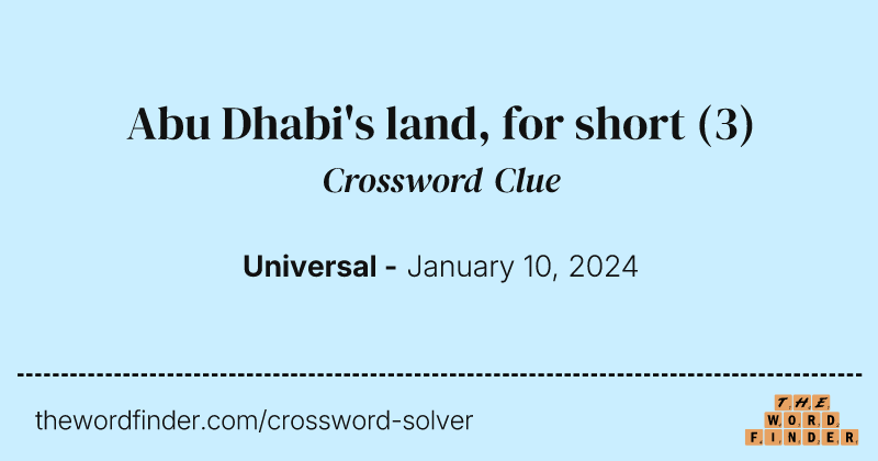 Abu Dhabi's land, for short crossword clue image