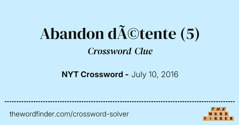 Abandon détente crossword clue image