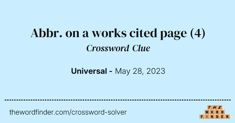 Abbr. on a works cited page crossword clue image