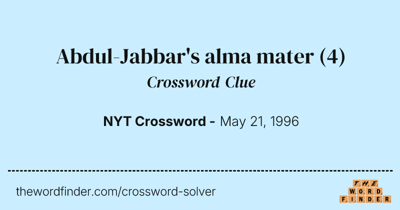 Abdul-Jabbar's alma mater crossword clue image