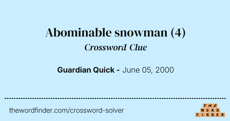 Abominable snowman crossword clue image
