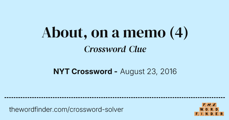 About, on a memo crossword clue image