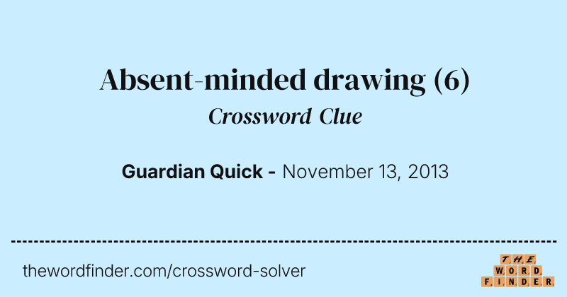 Absent-minded drawing crossword clue image