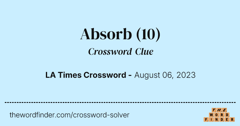 Absorb crossword clue image