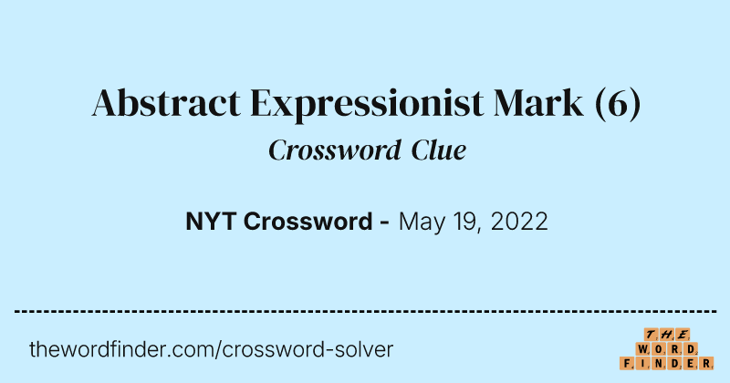 Abstract Expressionist Mark crossword clue image