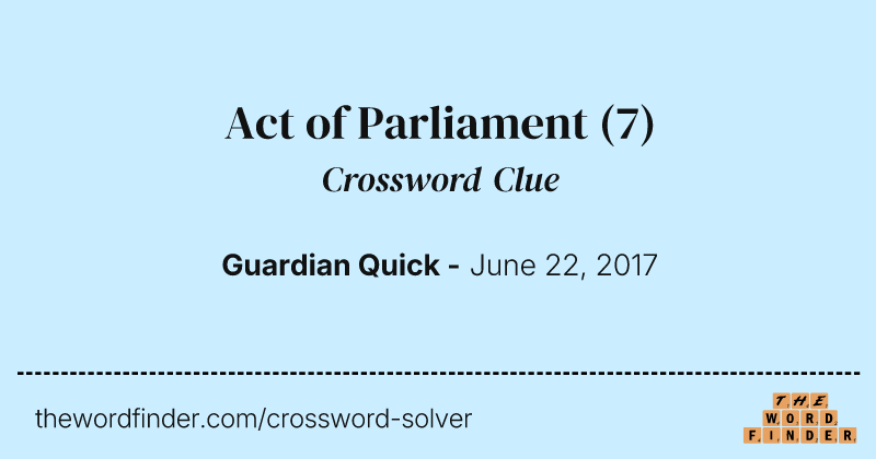Act of Parliament crossword clue image