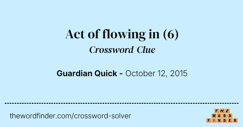 Act of flowing in crossword clue image