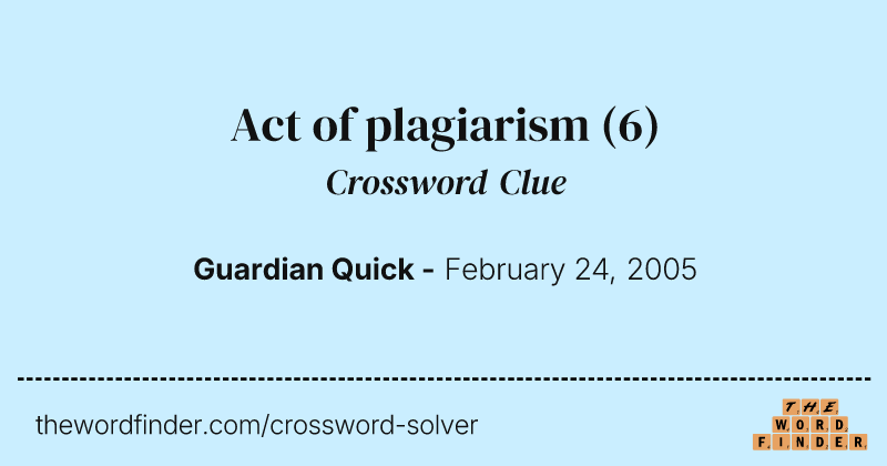 Act of plagiarism crossword clue image