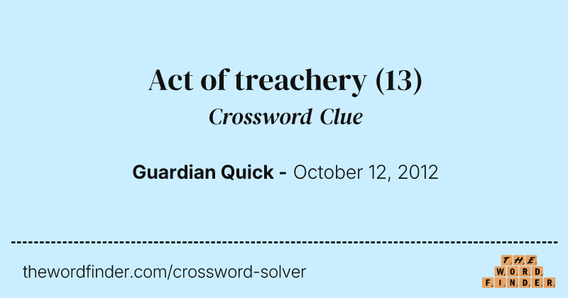 Act of treachery crossword clue image