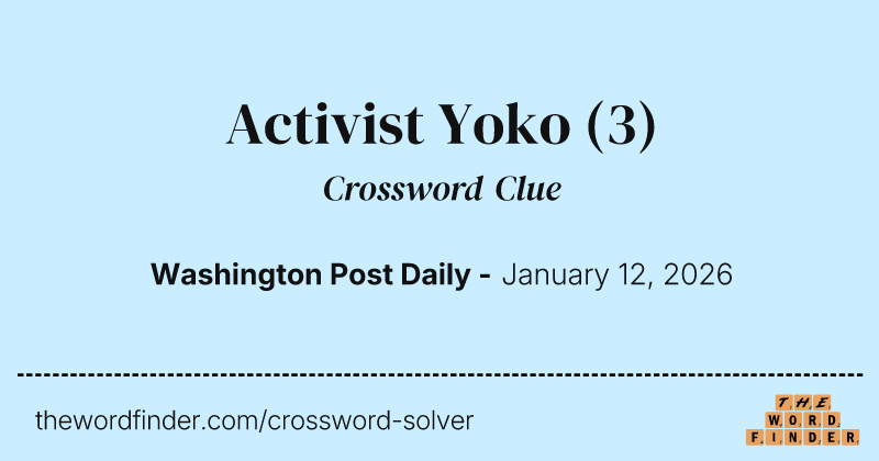 Activist Yoko crossword clue image