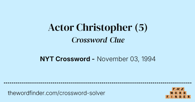 Actor Christopher crossword clue image