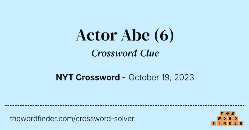 Actor Abe crossword clue image
