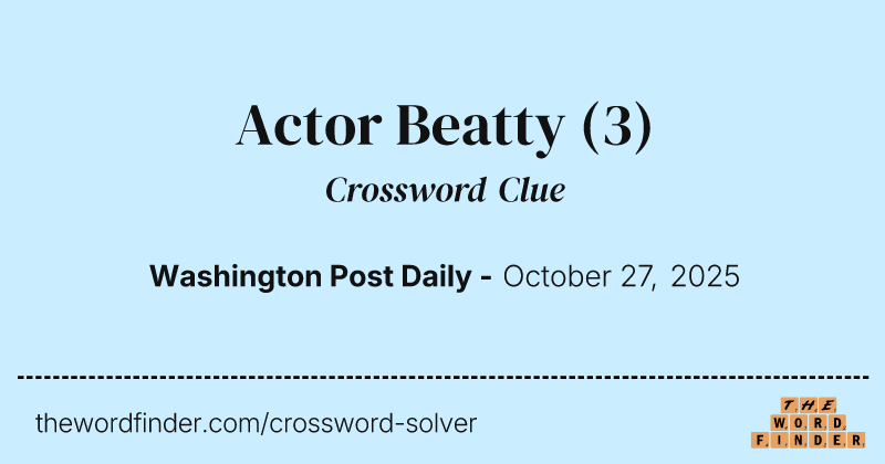 Actor Beatty crossword clue image