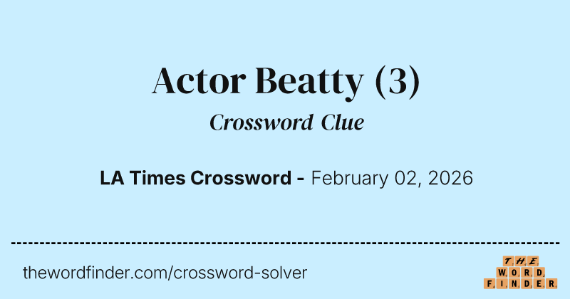 Actor Beatty crossword clue image
