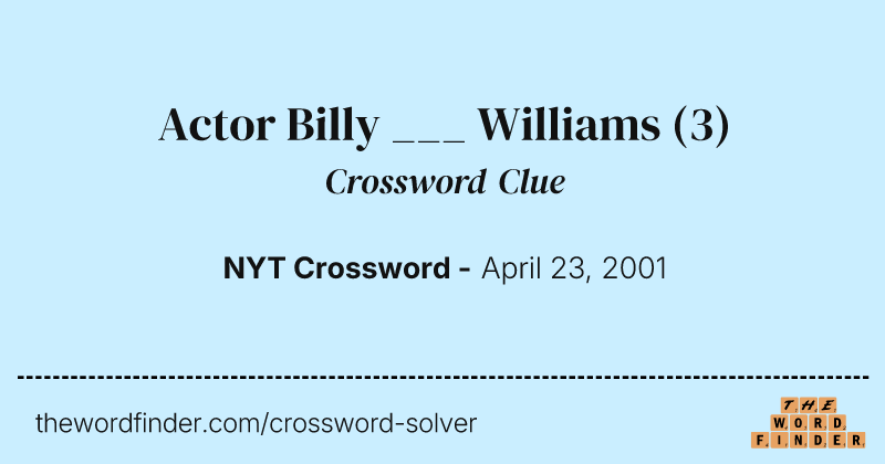 Actor Billy ___ Williams crossword clue image