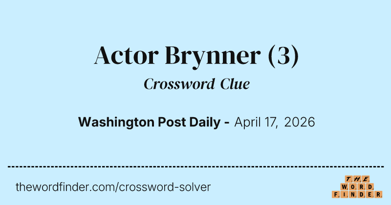 Actor Brynner crossword clue image