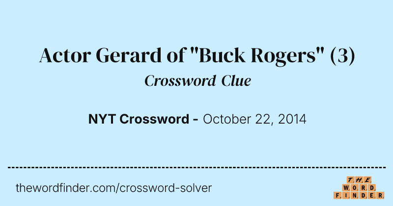 Actor Gerard of "Buck Rogers" crossword clue image