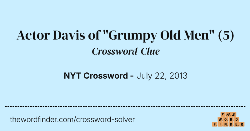 Actor Davis of "Grumpy Old Men" crossword clue image