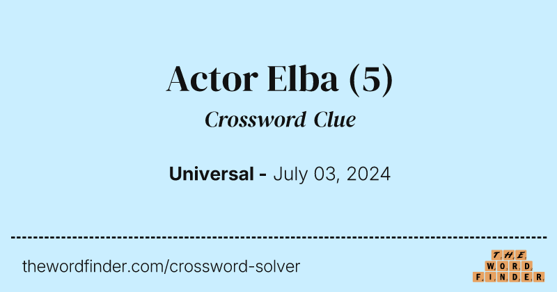 Actor Elba crossword clue image