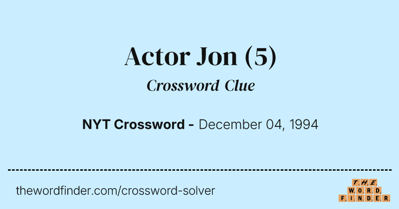 Actor Jon crossword clue image
